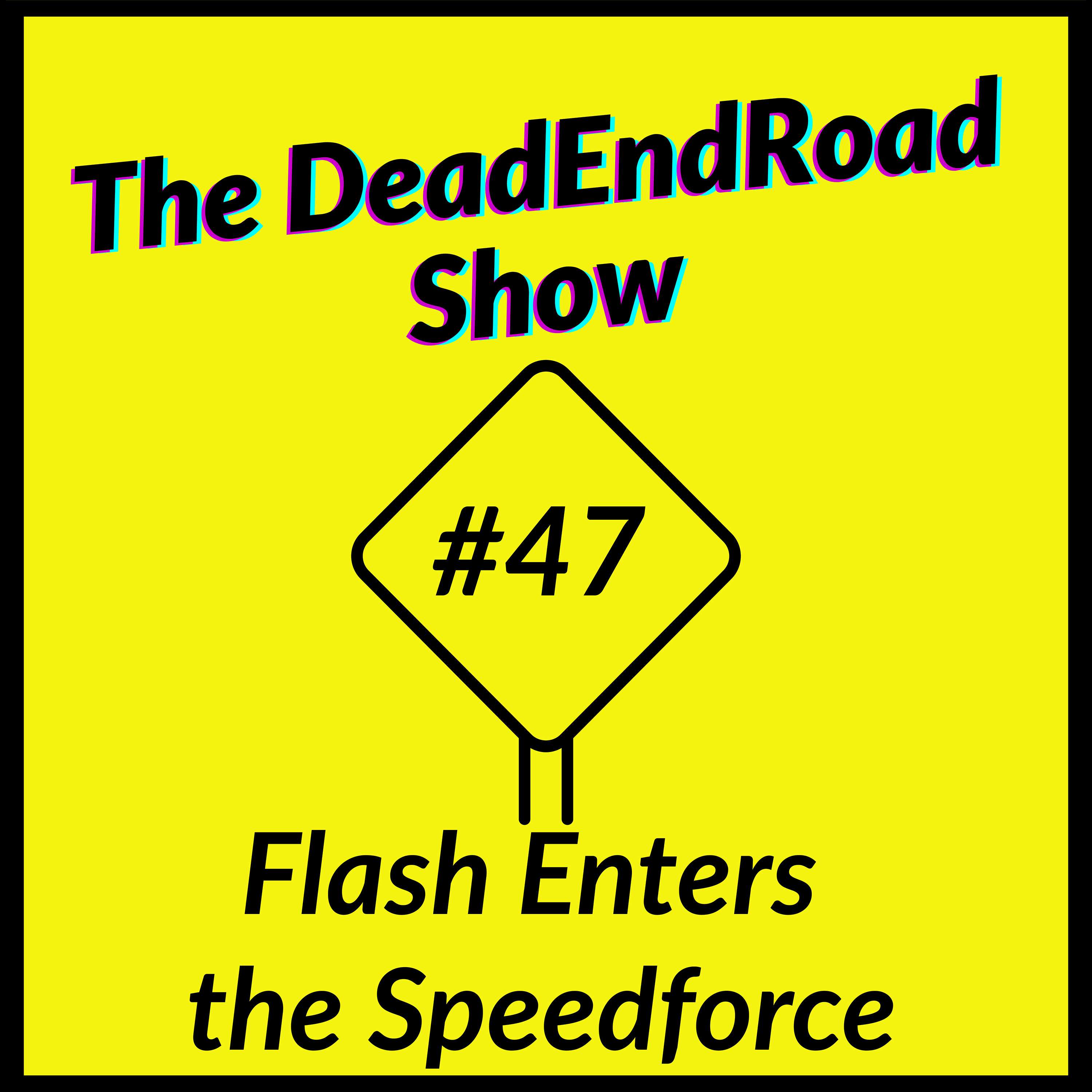 The DeadEndRoad Show