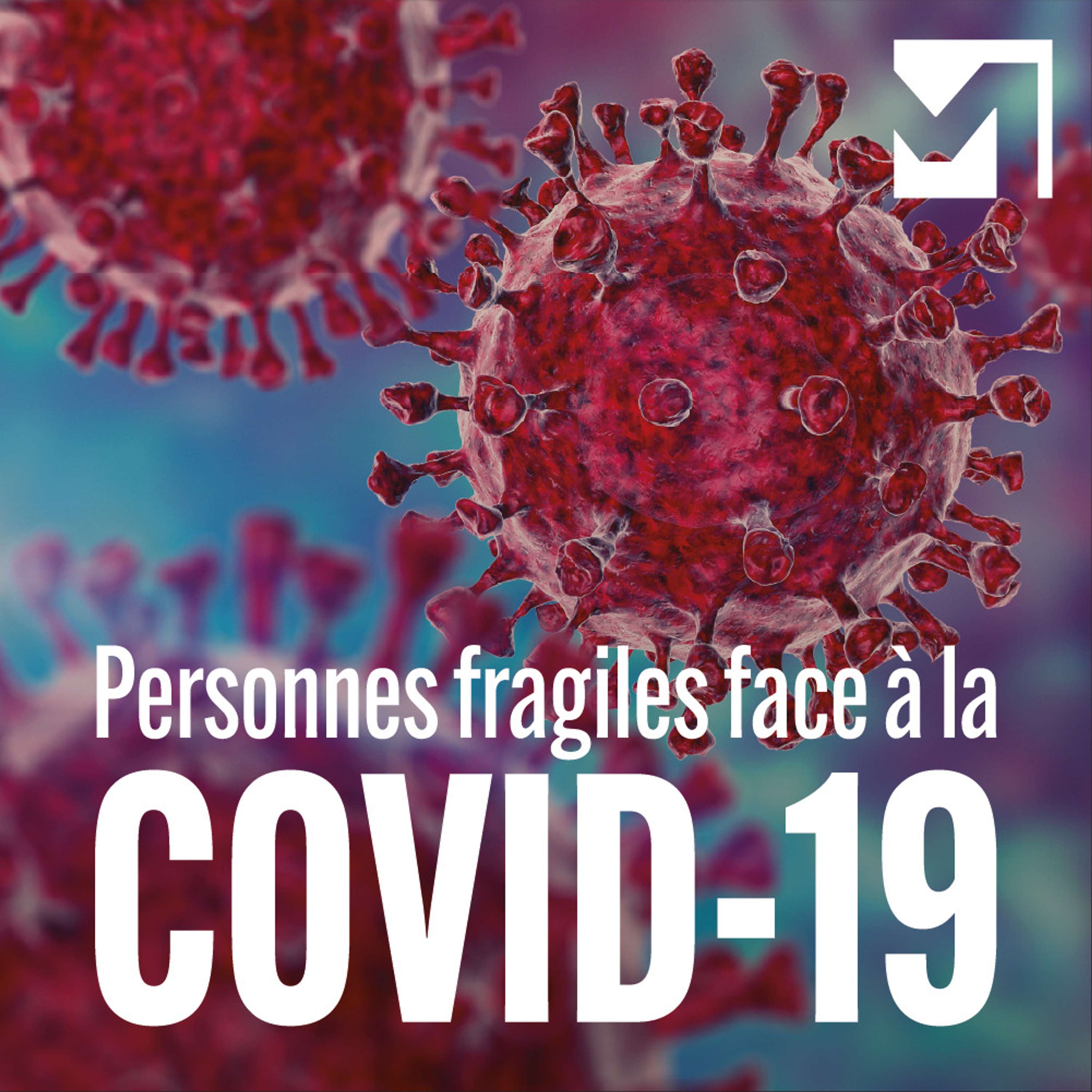 Personnes fragiles face à la COVID-19 - Fréquence Médicale