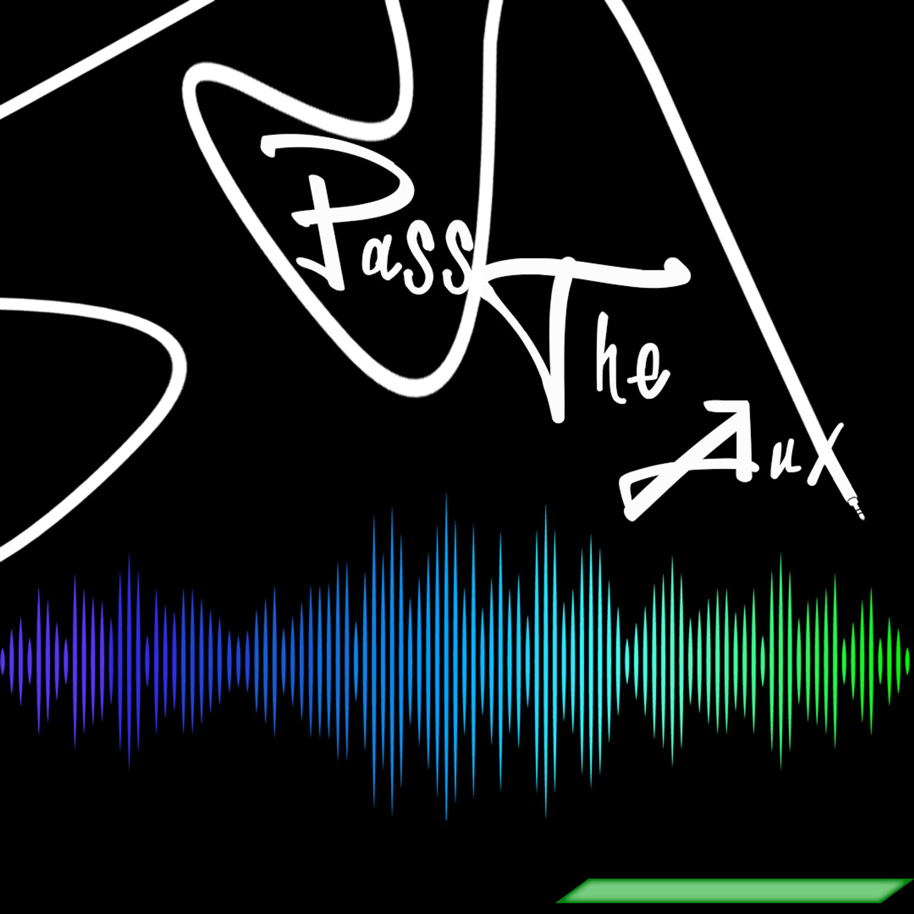 Pass The Aux