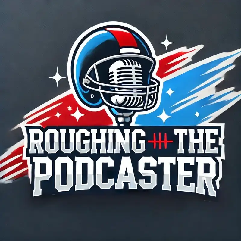 Roughing The Podcaster