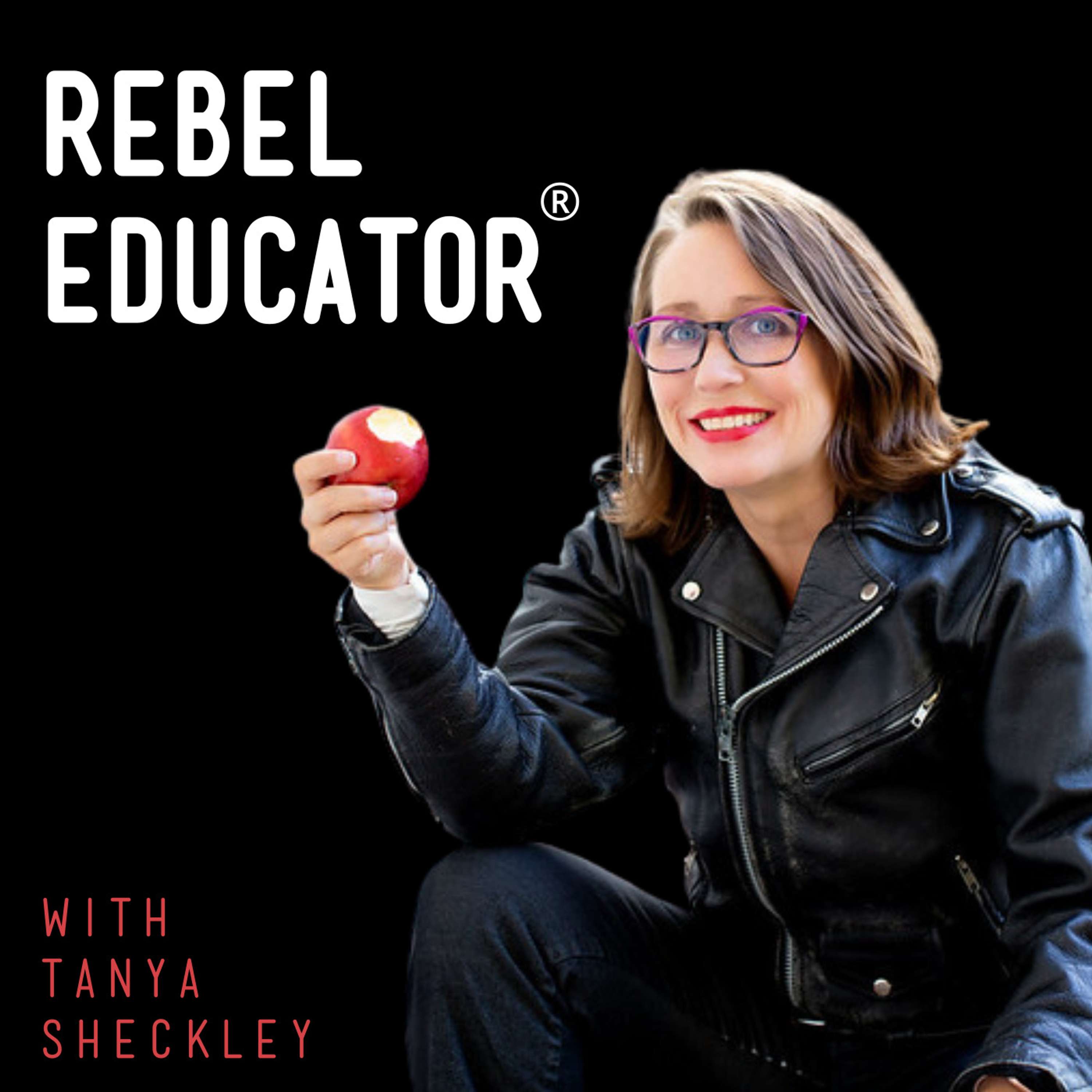 Rebel Educator®
