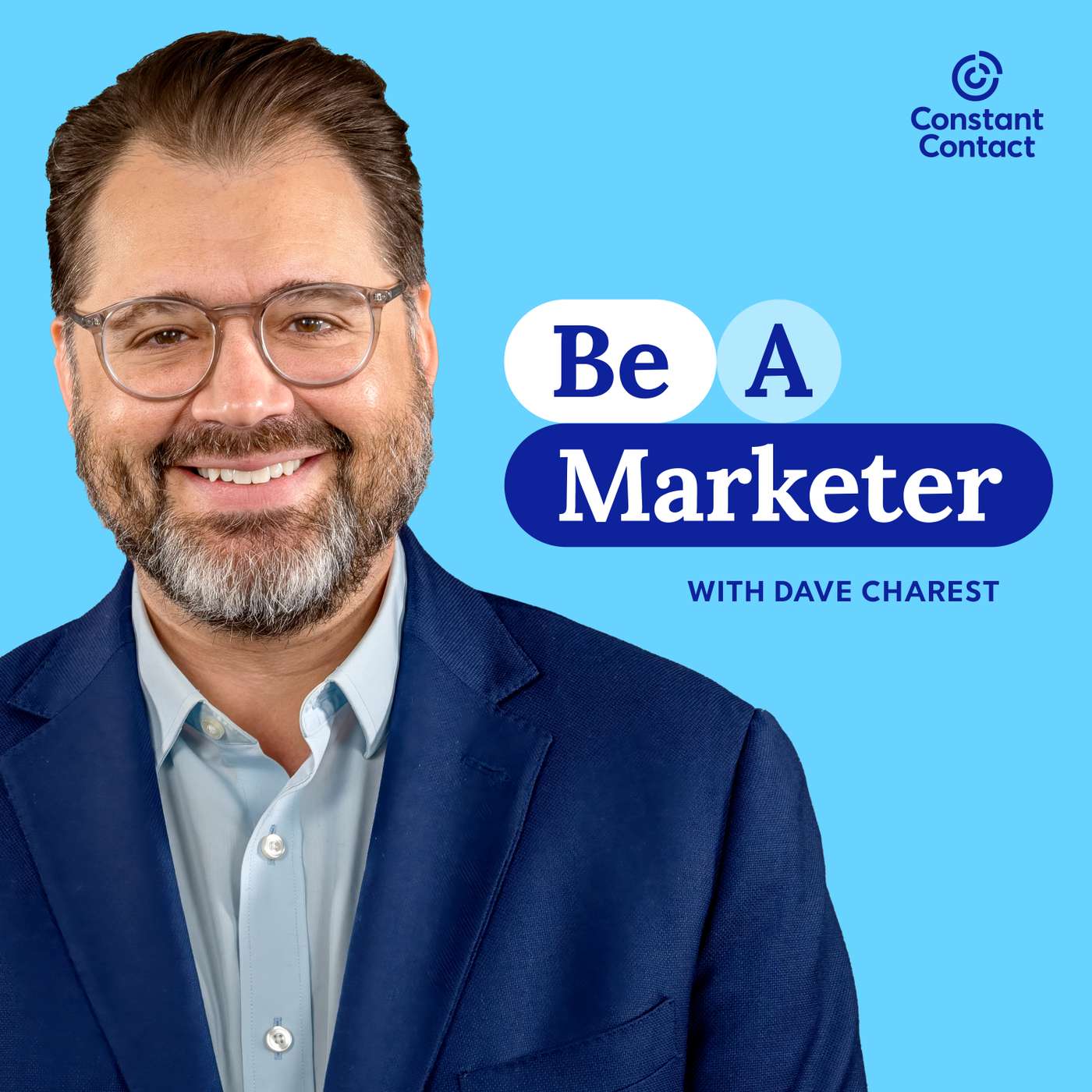 Be A Marketer with Dave Charest Artwork