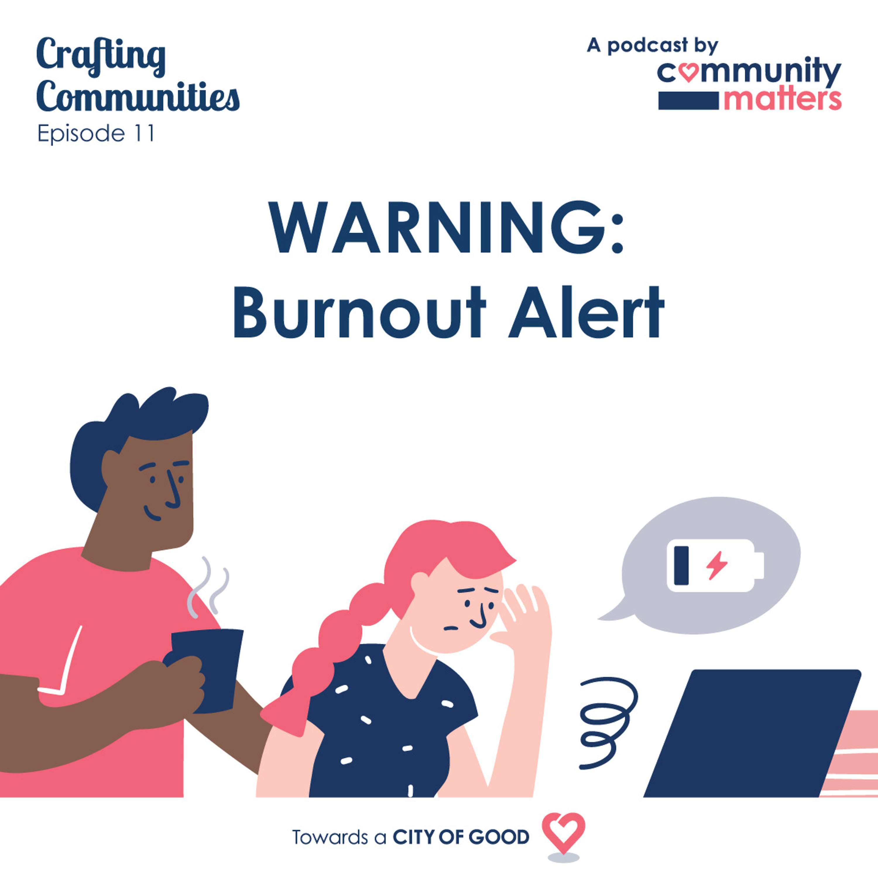 WARNING: Burnout Alert