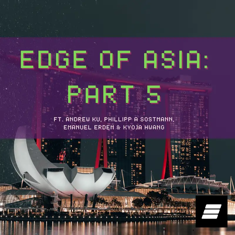 Edge Of Asia 5: Andrew Ku, Phillipp A Sostmann, Emanuel Erdem & Kyoja Hwang