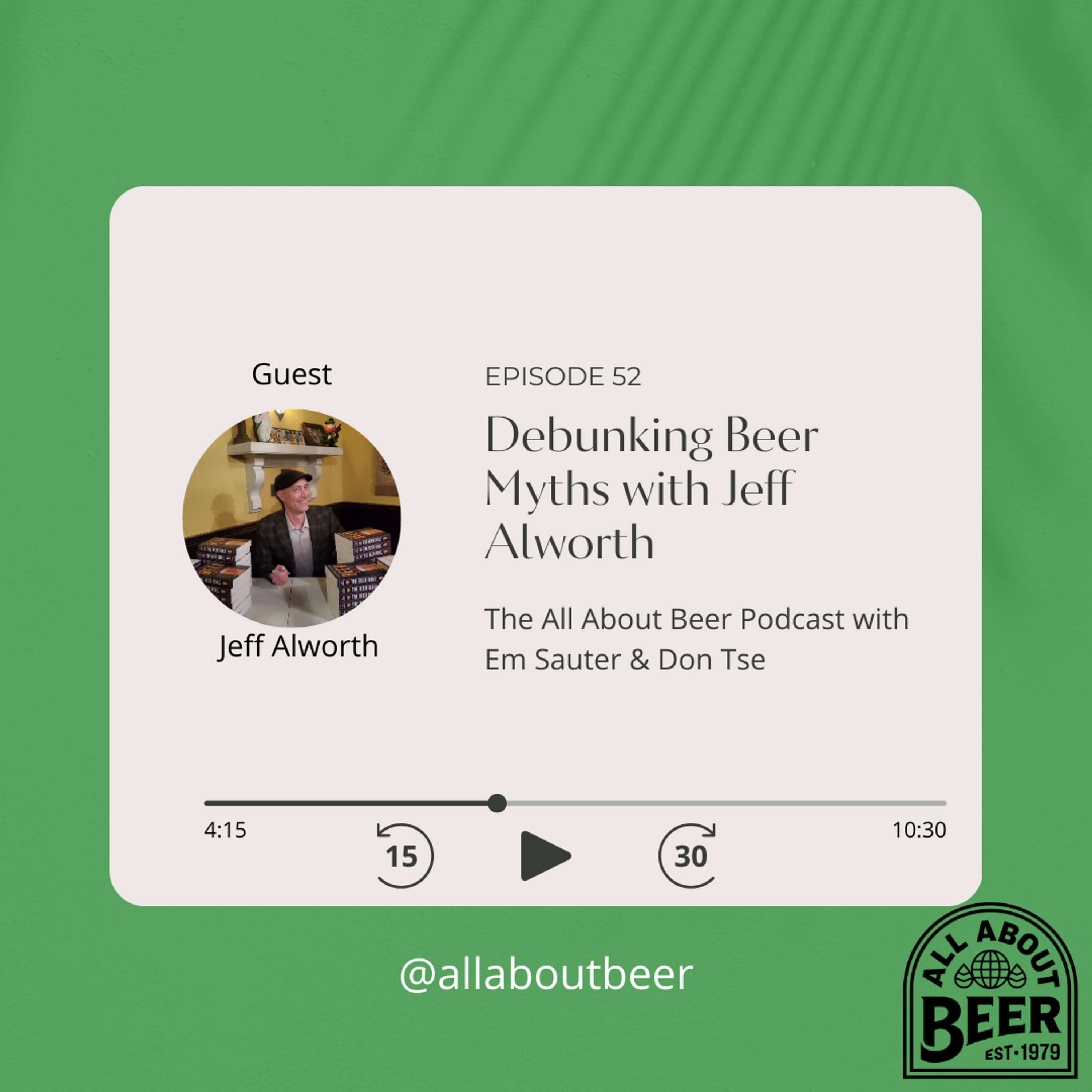 BONUS: Unpacking Beer's Romantic Facts with Jeff Alworth