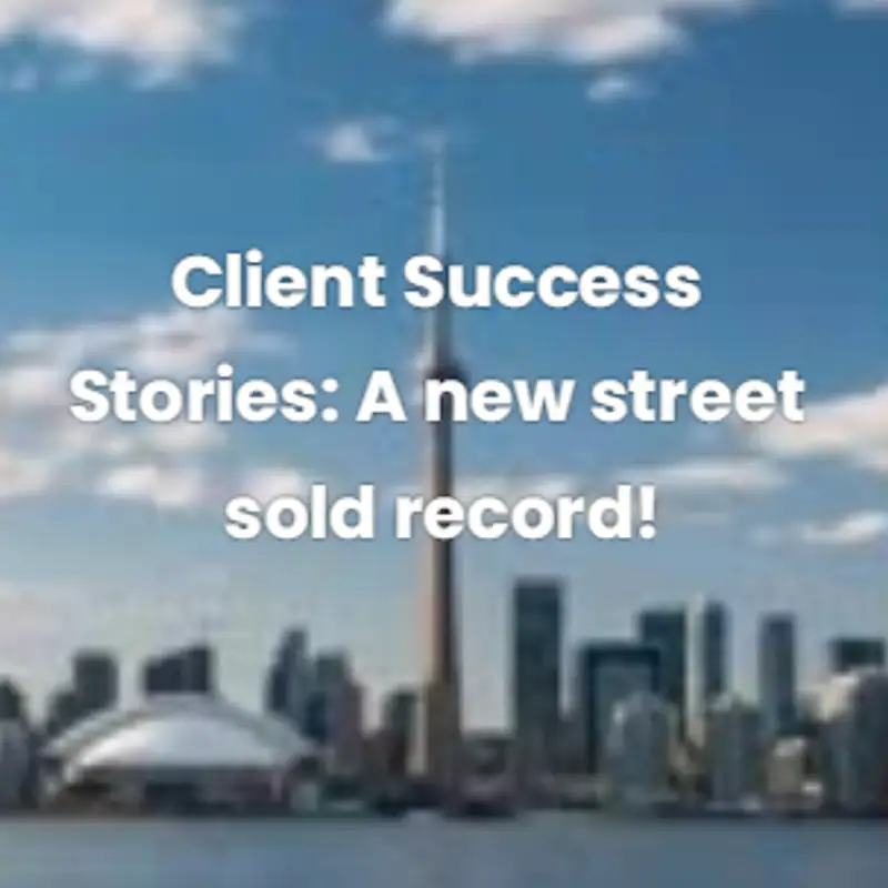 Client Success Stories: A new street sold record!