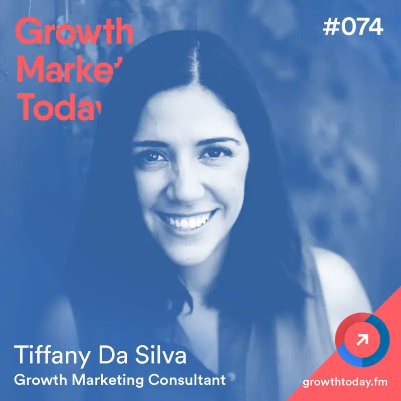 Six Ways to Crush Imposter Syndrome and Get S@# Done with Tiffany Da Silva – Growth Marketing Consultant and Founder of Flowjo.co (GMT074)
