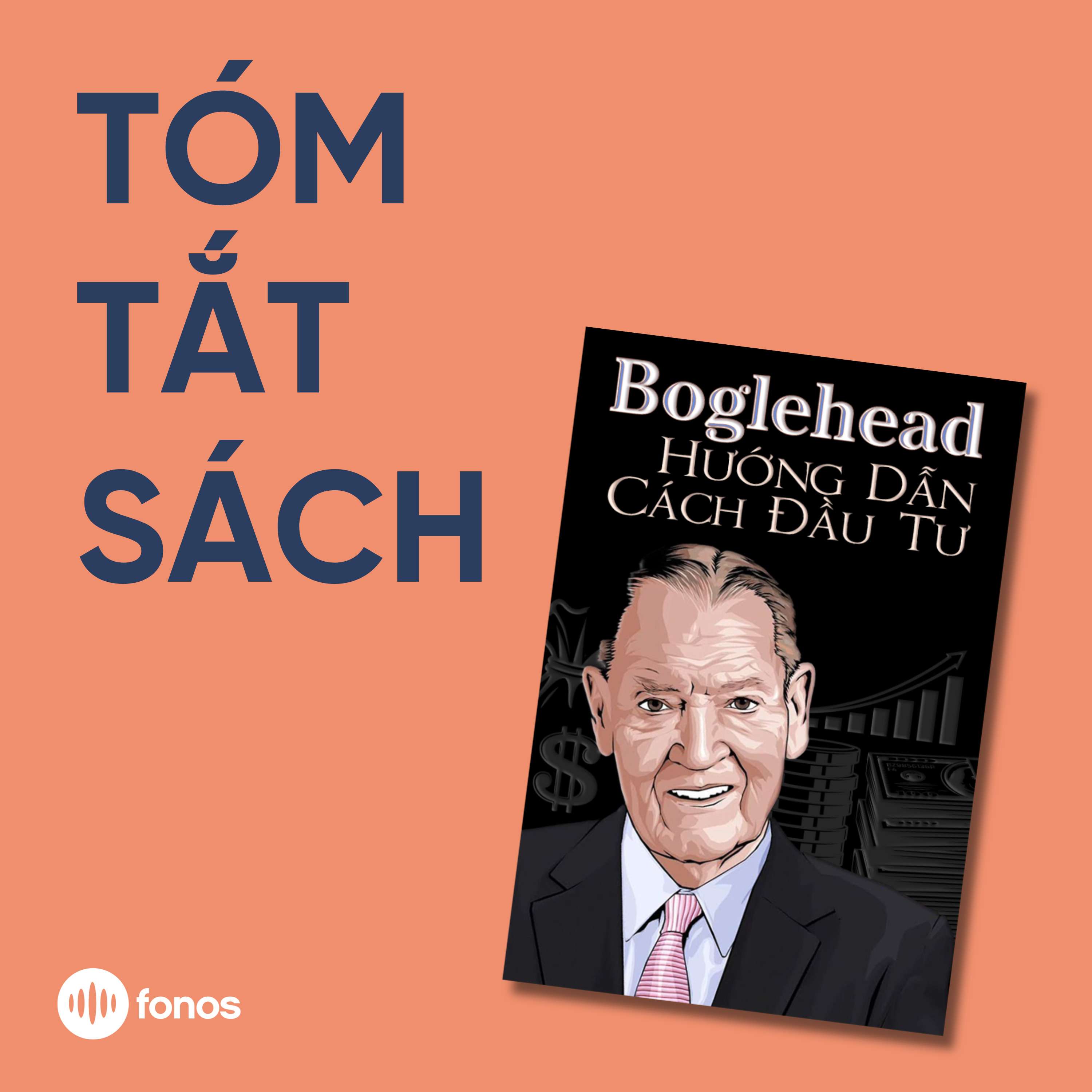 Boglehead Hướng Dẫn Cách Đầu Tư [Tóm Tắt Sách]