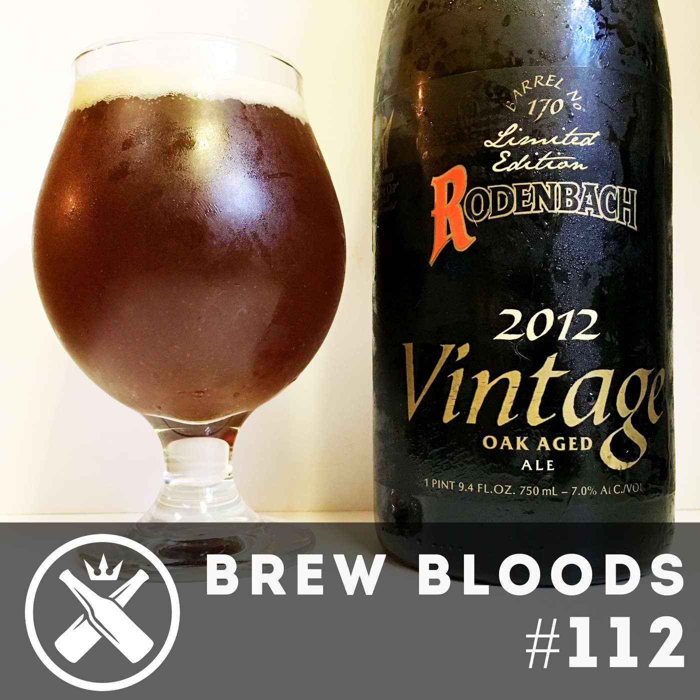 112 - Rodenbach 2012 Vintage Oak Aged Ale episode artwork