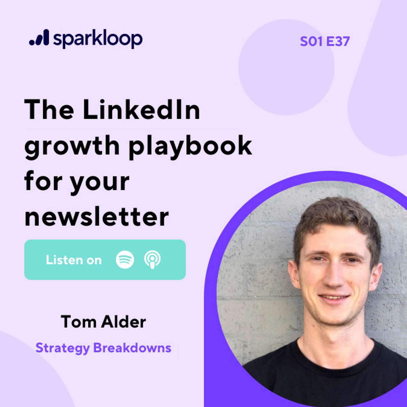 The LinkedIn Growth Playbook for your newsletter — with Tom Alder of Strategy Breakdowns The LinkedIn Growth Playbook for your newsletter — with Tom Alder of Strategy Breakdowns