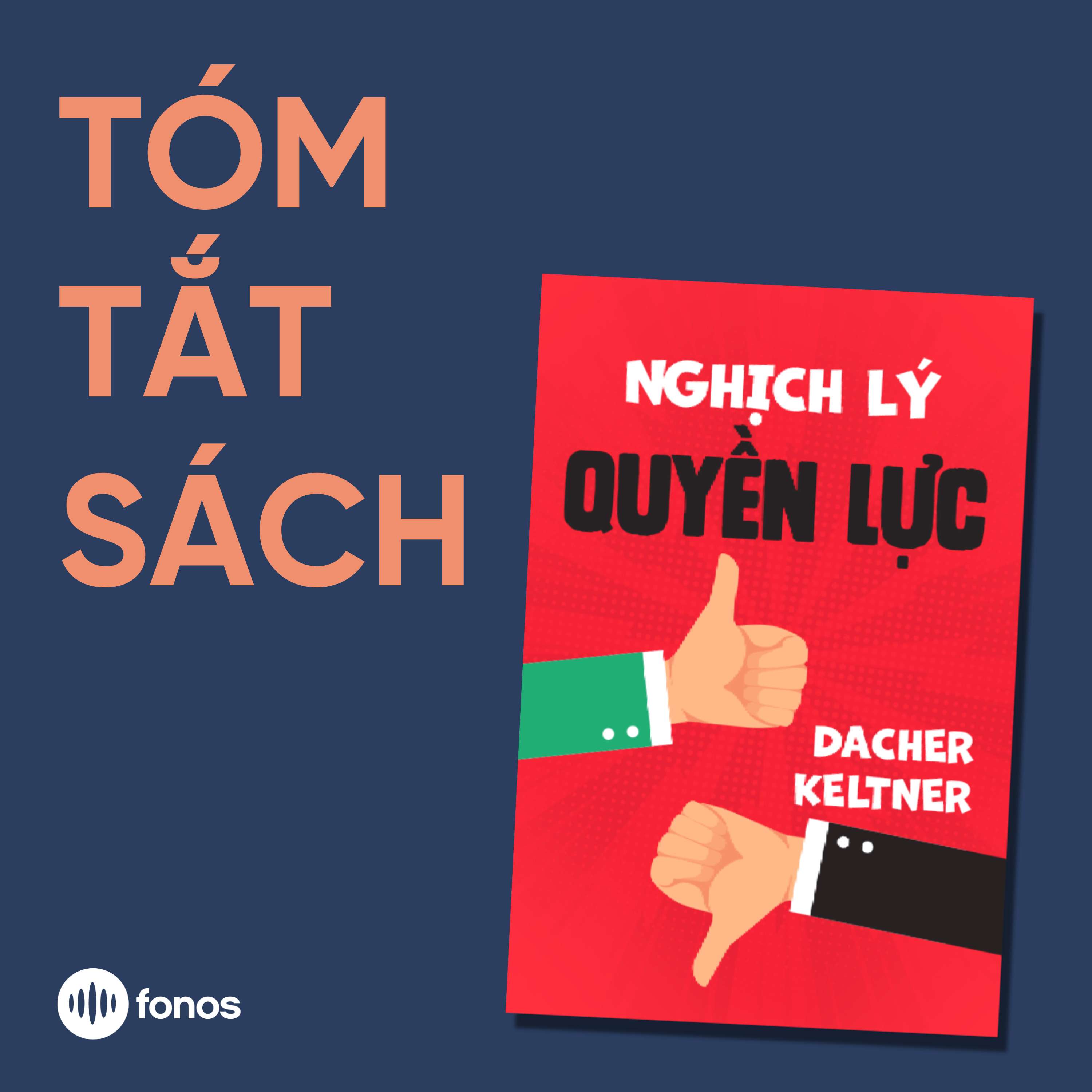 Nghịch Lý Quyền Lực [Tóm Tắt Sách]