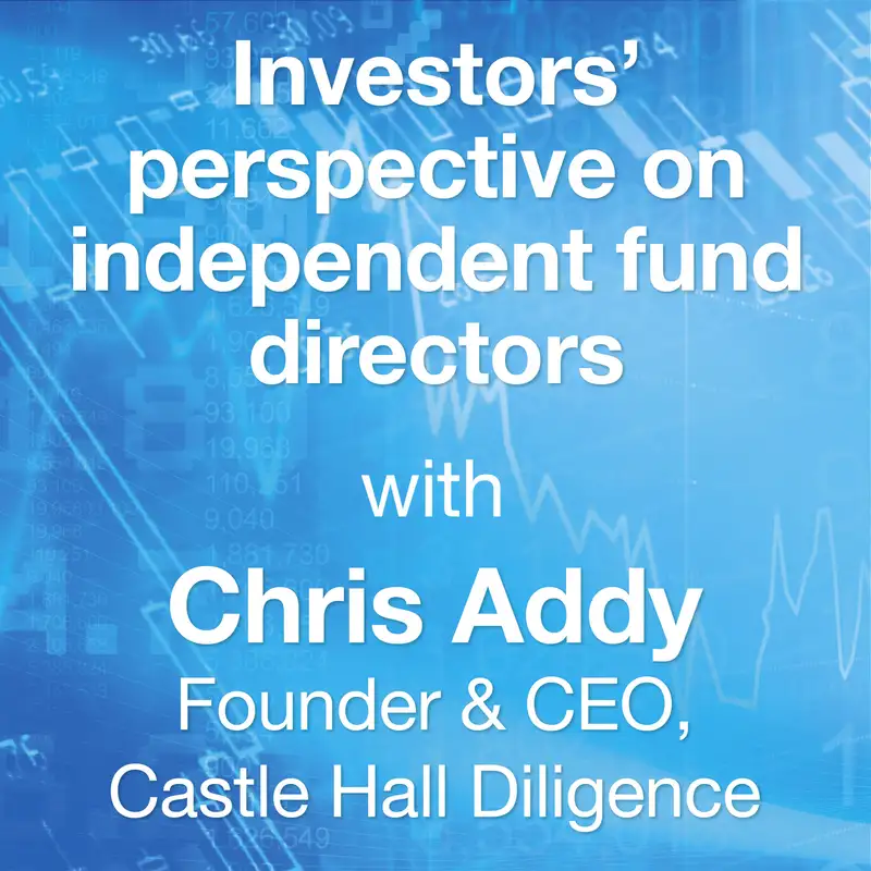 Investors' perspective on independent fund directors
