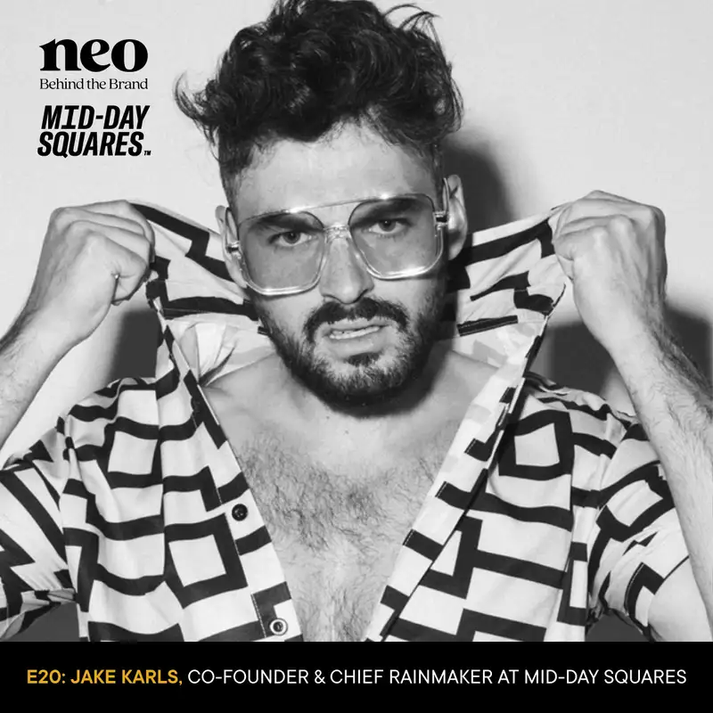 Jake Karls | Co-Founder & Chief Rainmaker, Mid-Day Squares | Unlocking success through transparency, vulnerability, and strength