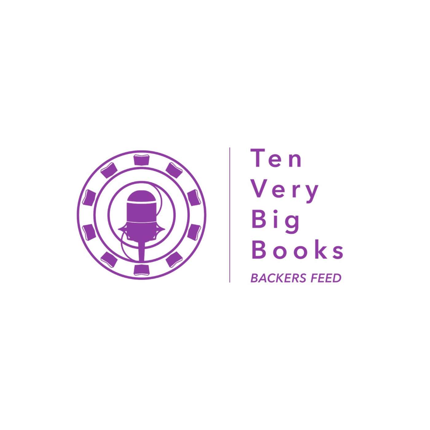 Ten Very Big Books - A Malazan Readthrough Podcast