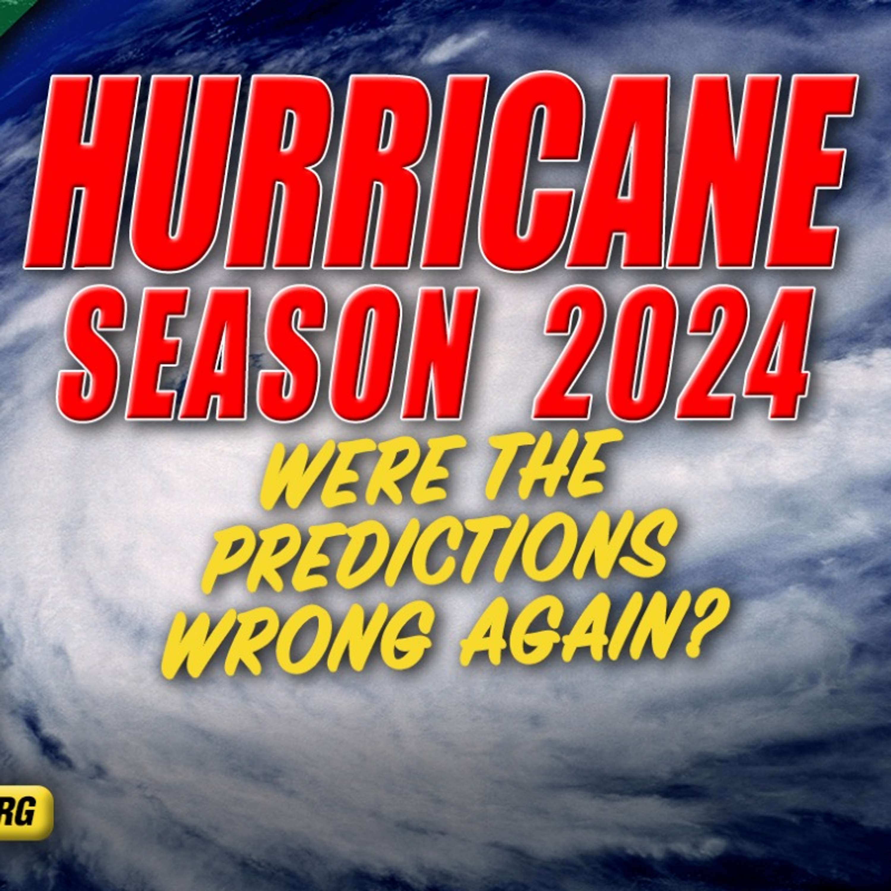 Hurricane Season 2024: Were the predictions wrong again?