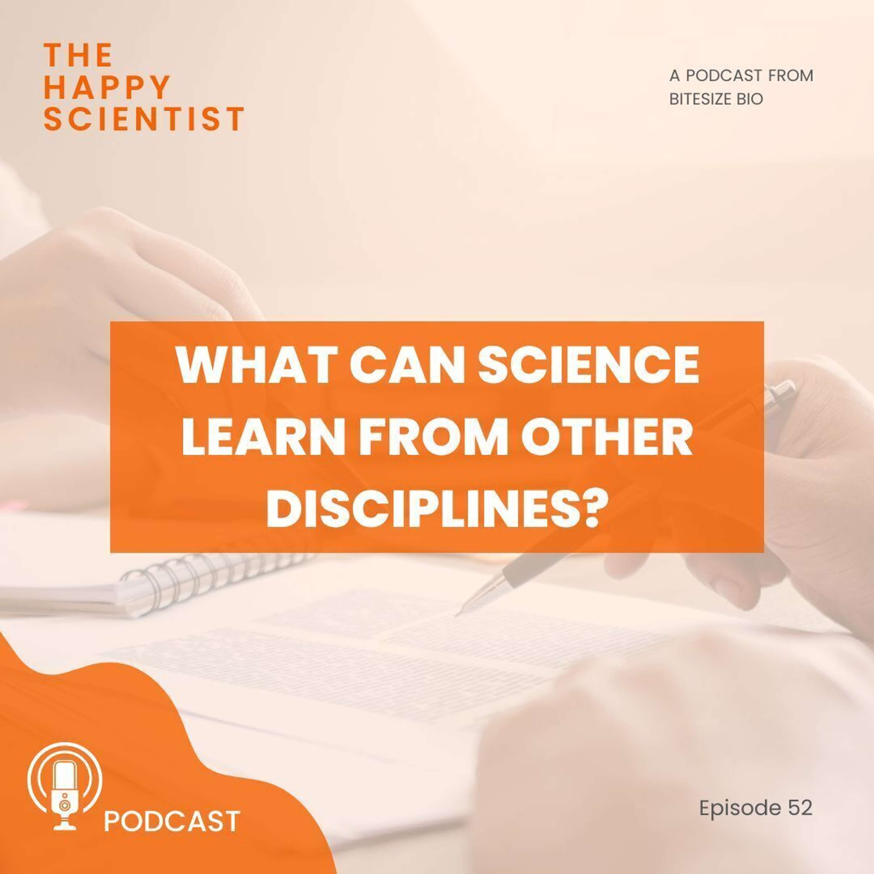 What Can Science Learn from Other Disciplines?