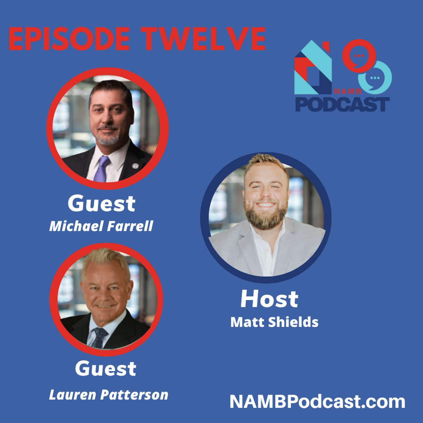 Episode Twelve: Inside NAMB! Talking about NAMB's Legislative & Membership Momentum