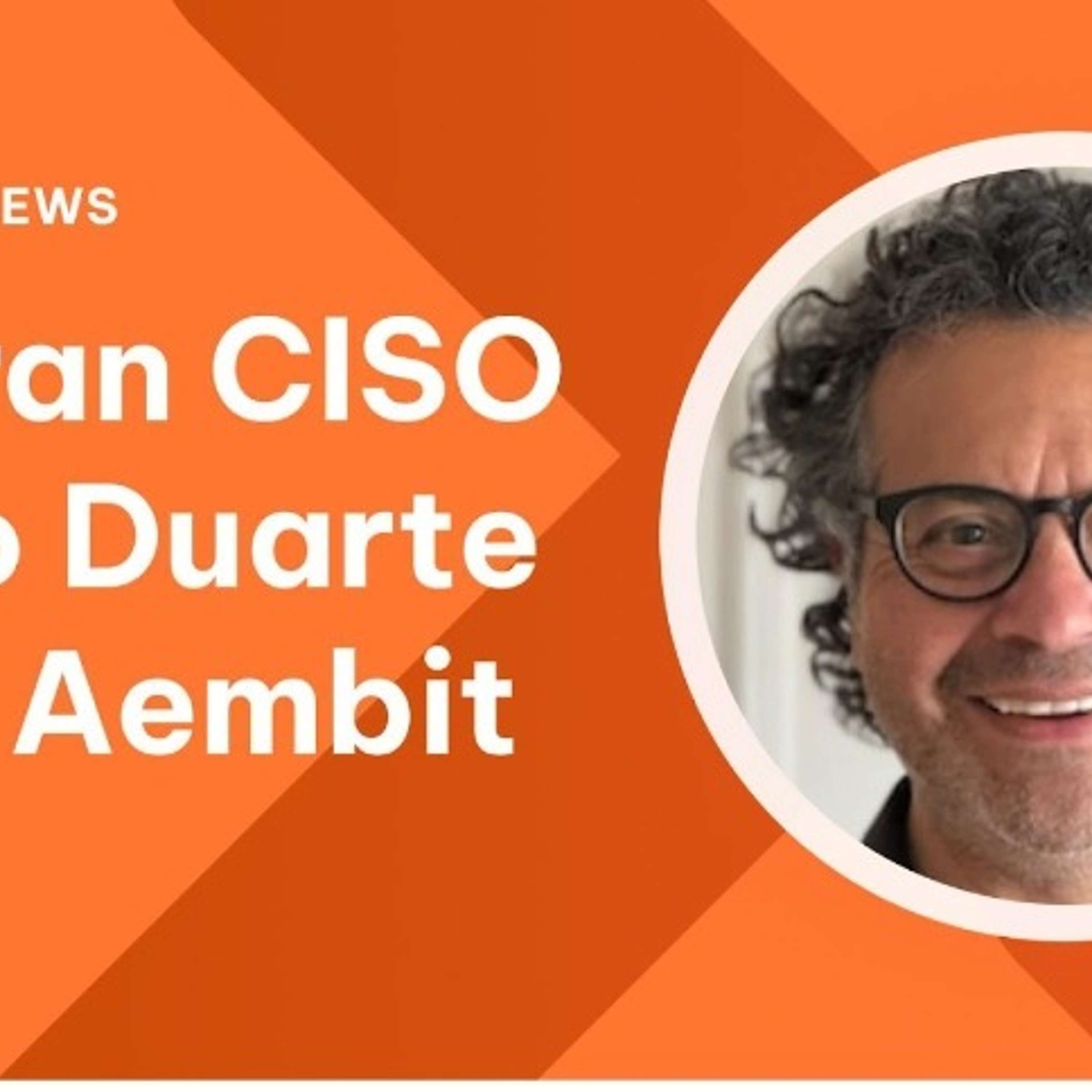 Mario Duarte, Former Snowflake Cybersecurity Leader, Joins Aembit As CISO