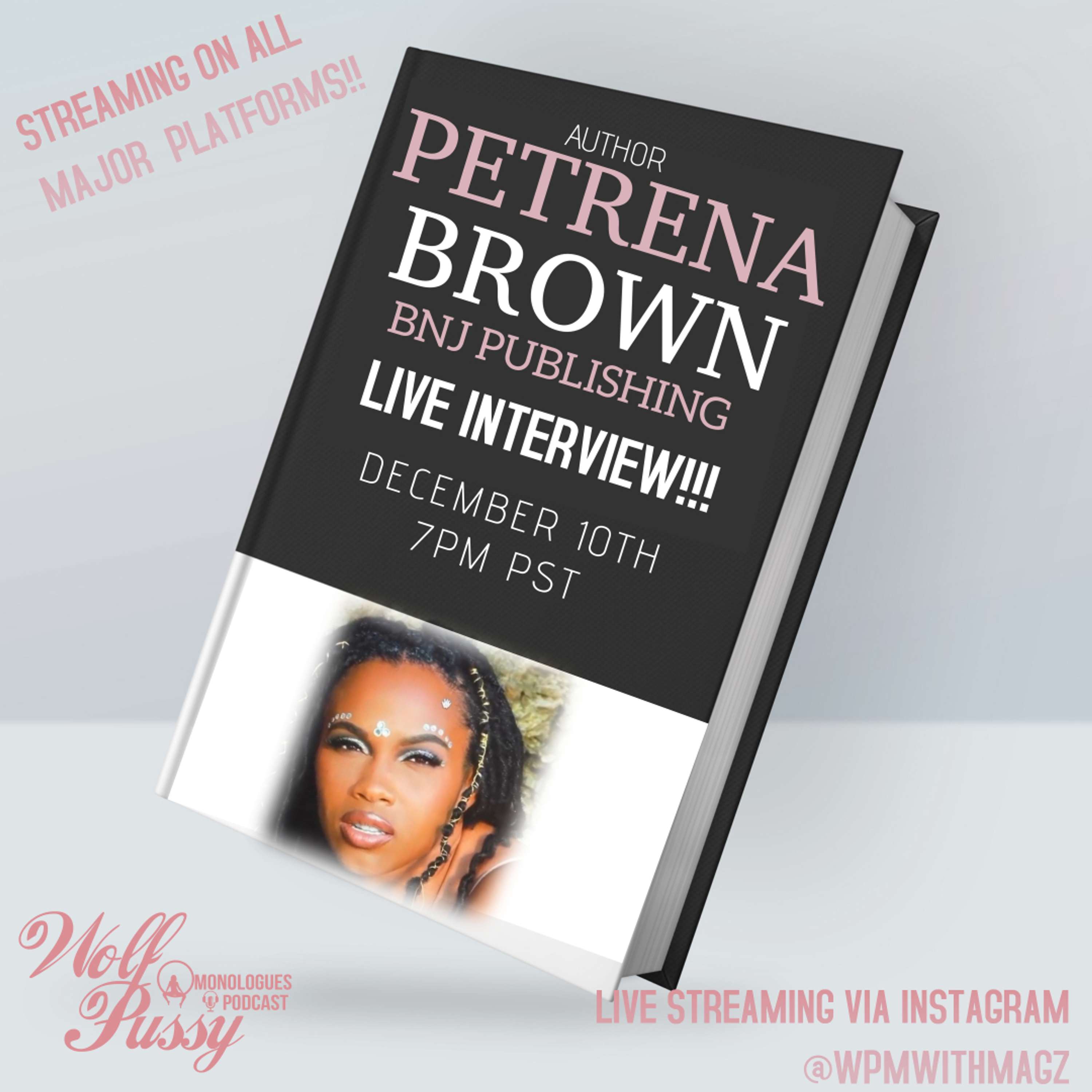 LIVE INTERVIEW WITH AUTHOR PETRENA BROWN