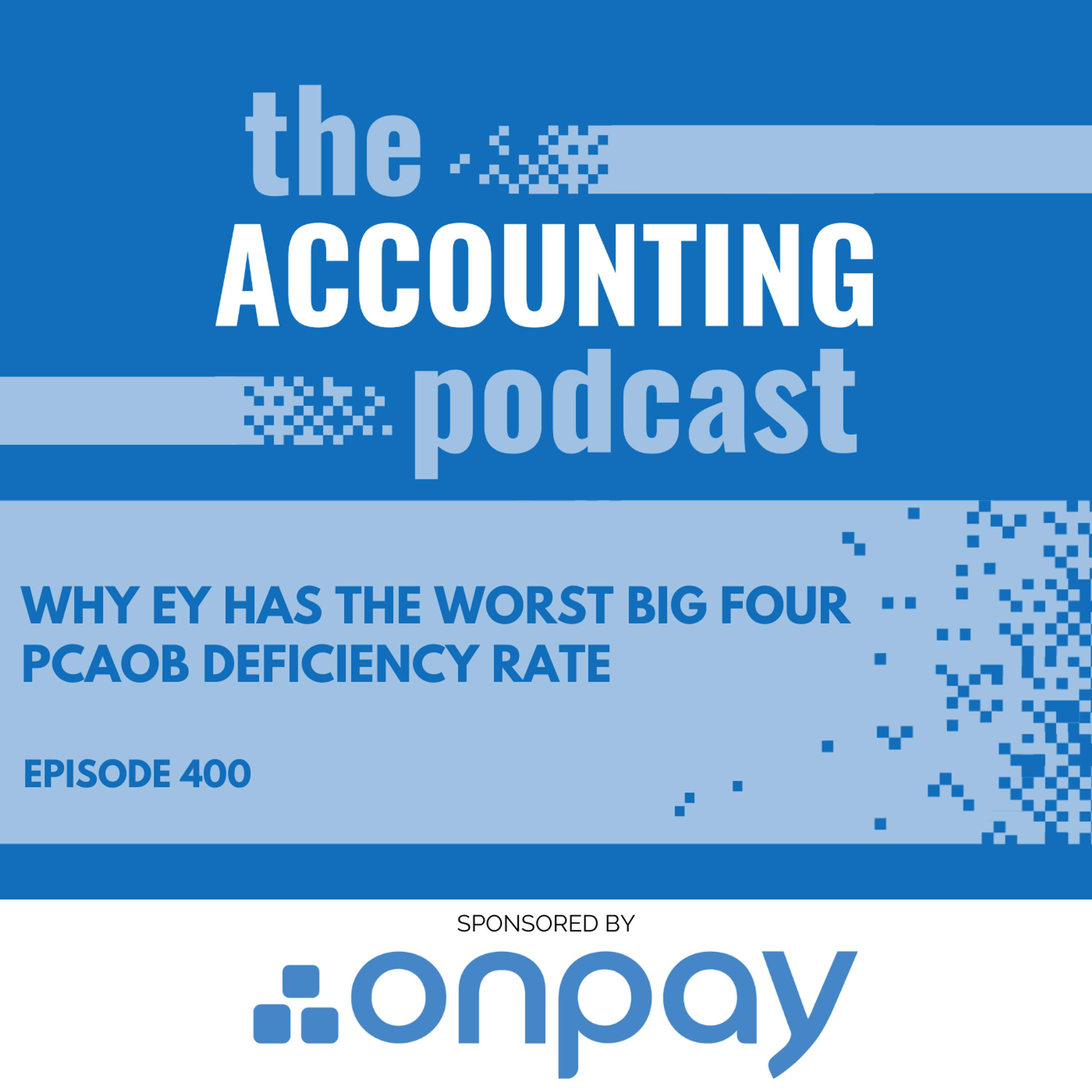 Why EY Has The Worst Big Four PCAOB Deficiency Rate