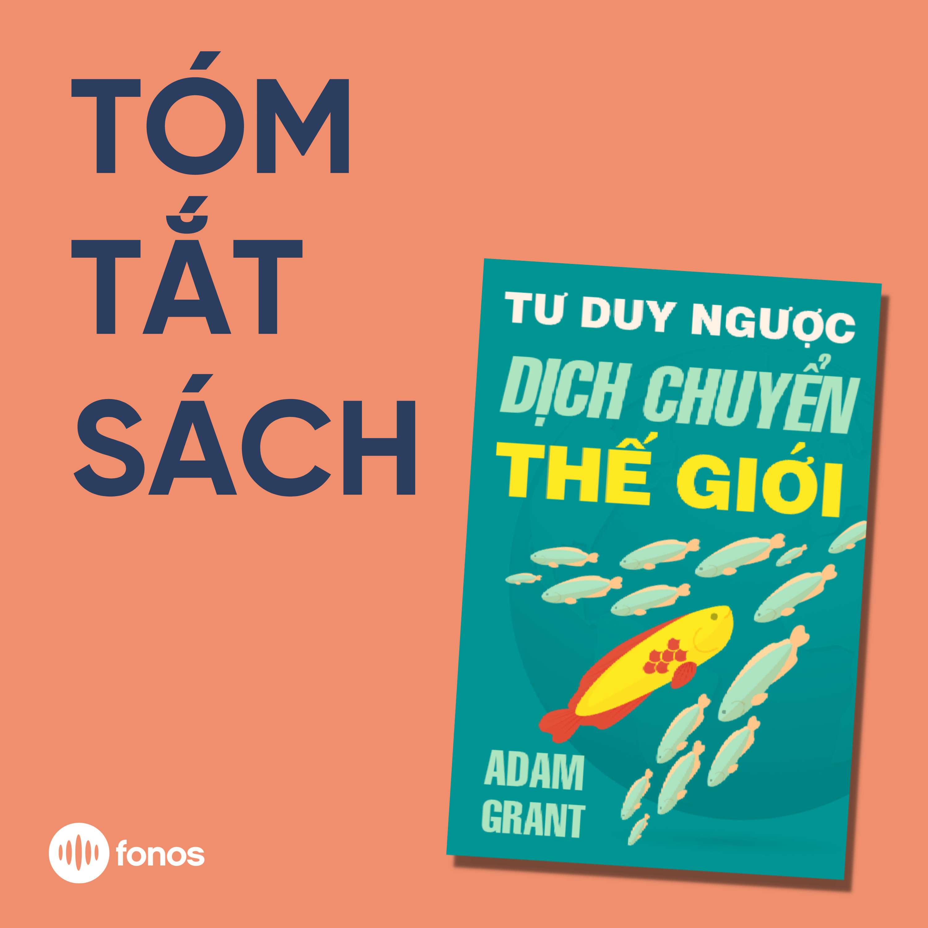 Tư Duy Ngược Dịch Chuyển Thế Giới [Tóm Tắt Sách]