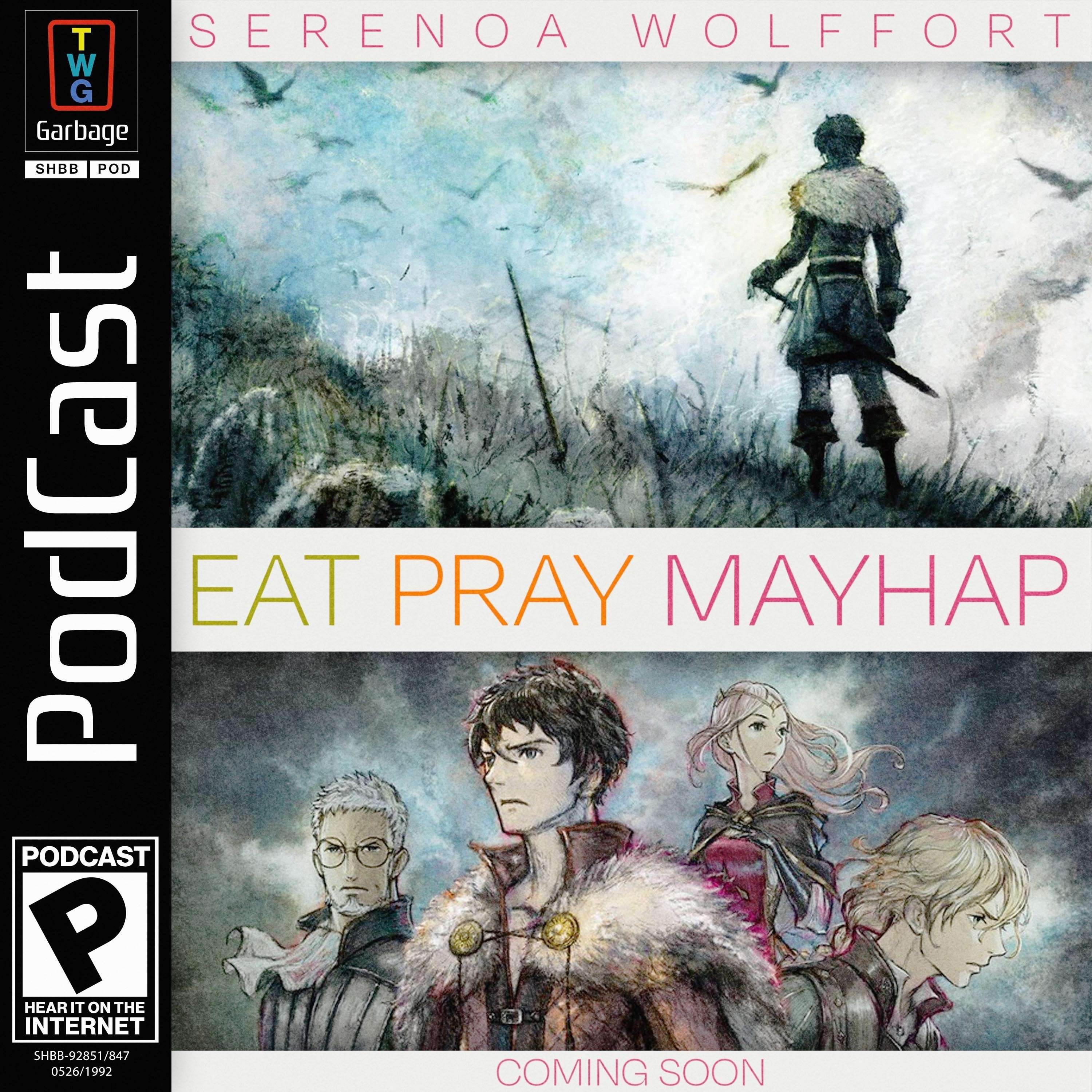 Eat, Pray, Mayhap (feat Triangle Strategy, Vampire Survivors, and more!) - podcast episode cover