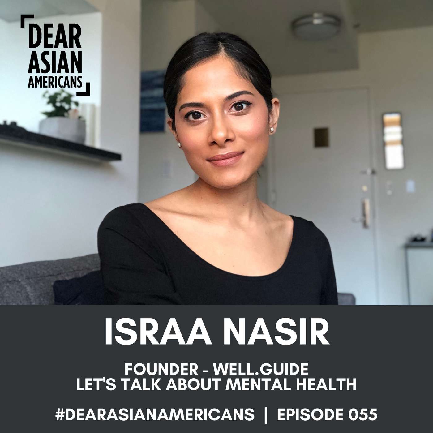 055 // Israa Nasir // Founder - Well.Guide // Let's Talk About Mental Health episode artwork