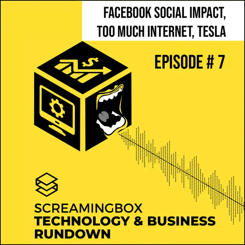 Facebook Social Impact, Too Much Internet, Tesla
