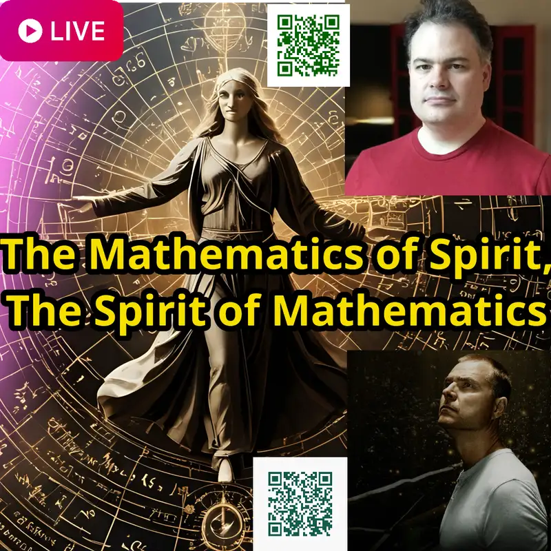 The Mathematics of Spirit, The Spirit of Mathematics