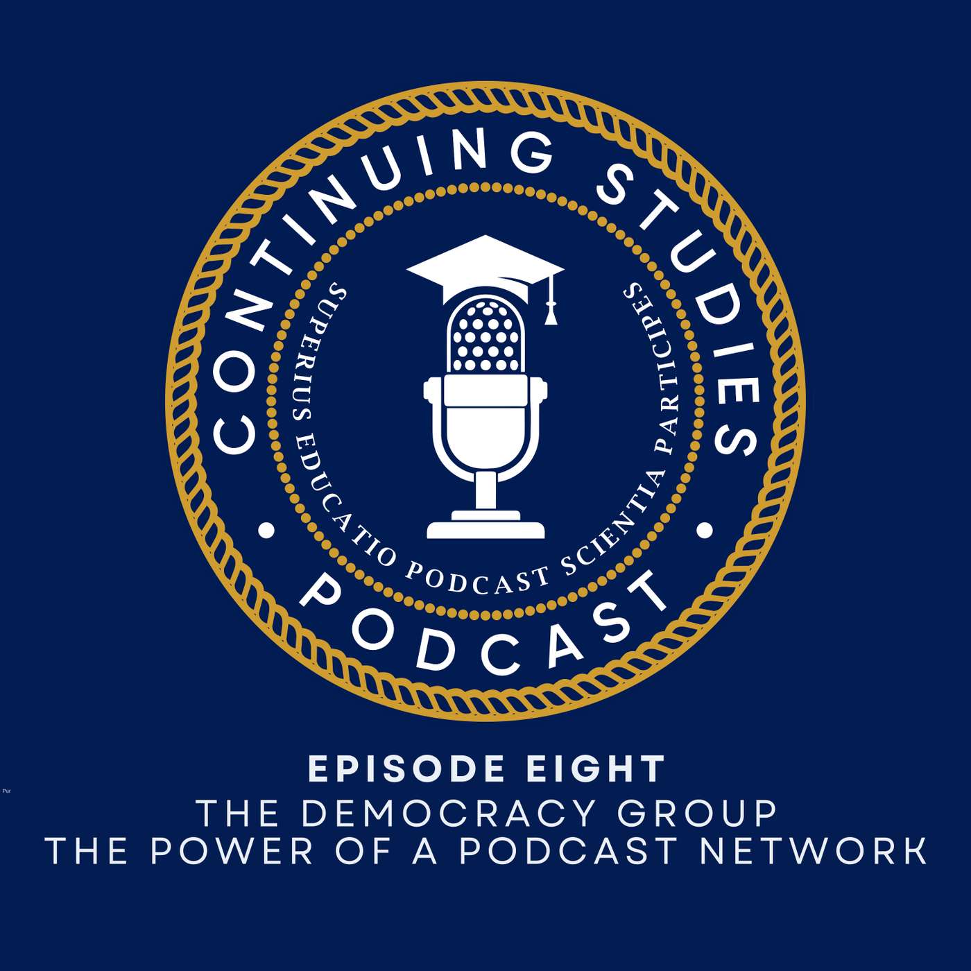 Continuing Studies: for Higher Ed Podcasters