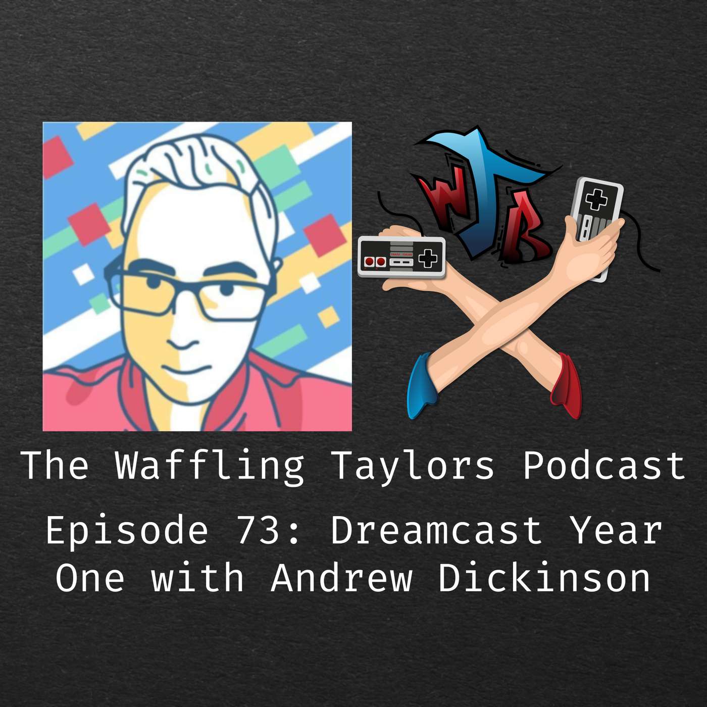 Arrggh! A Video Game Podcast from The Waffling Taylors