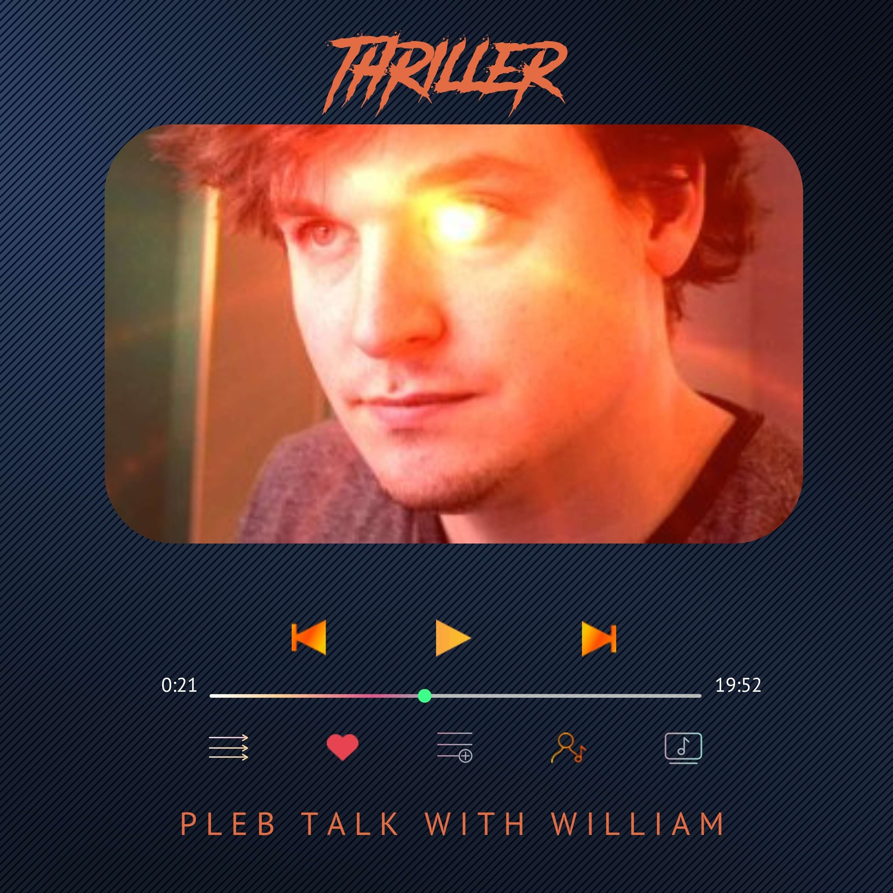 Pleb talk with William