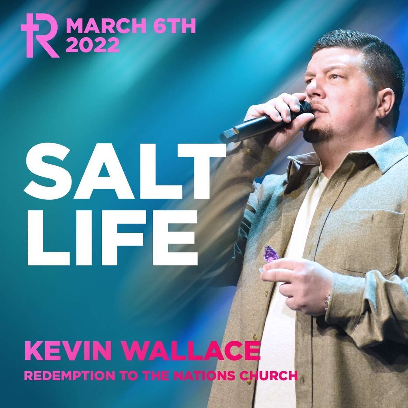 Salt Life | Kevin Wallace | Weekend Service