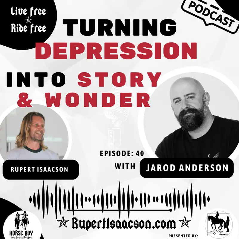 When Nature Heals: Depression, Imagination & the Stories That Save Us with Jarod Anderson | Ep 40 