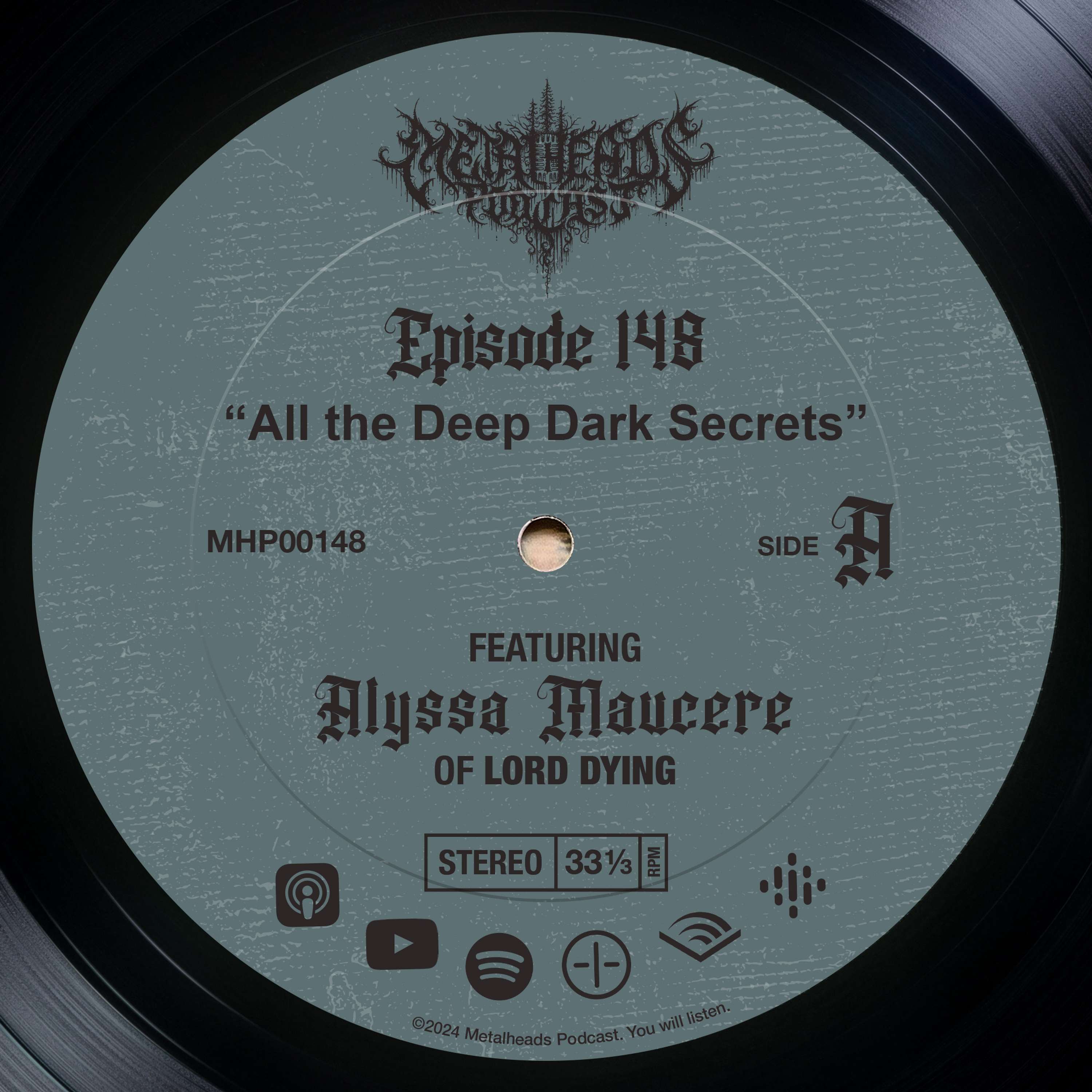 Metalheads Podcast Episode #148: All the Deep Dark Secrets featuring Alyssa Maucere of Lord Dying