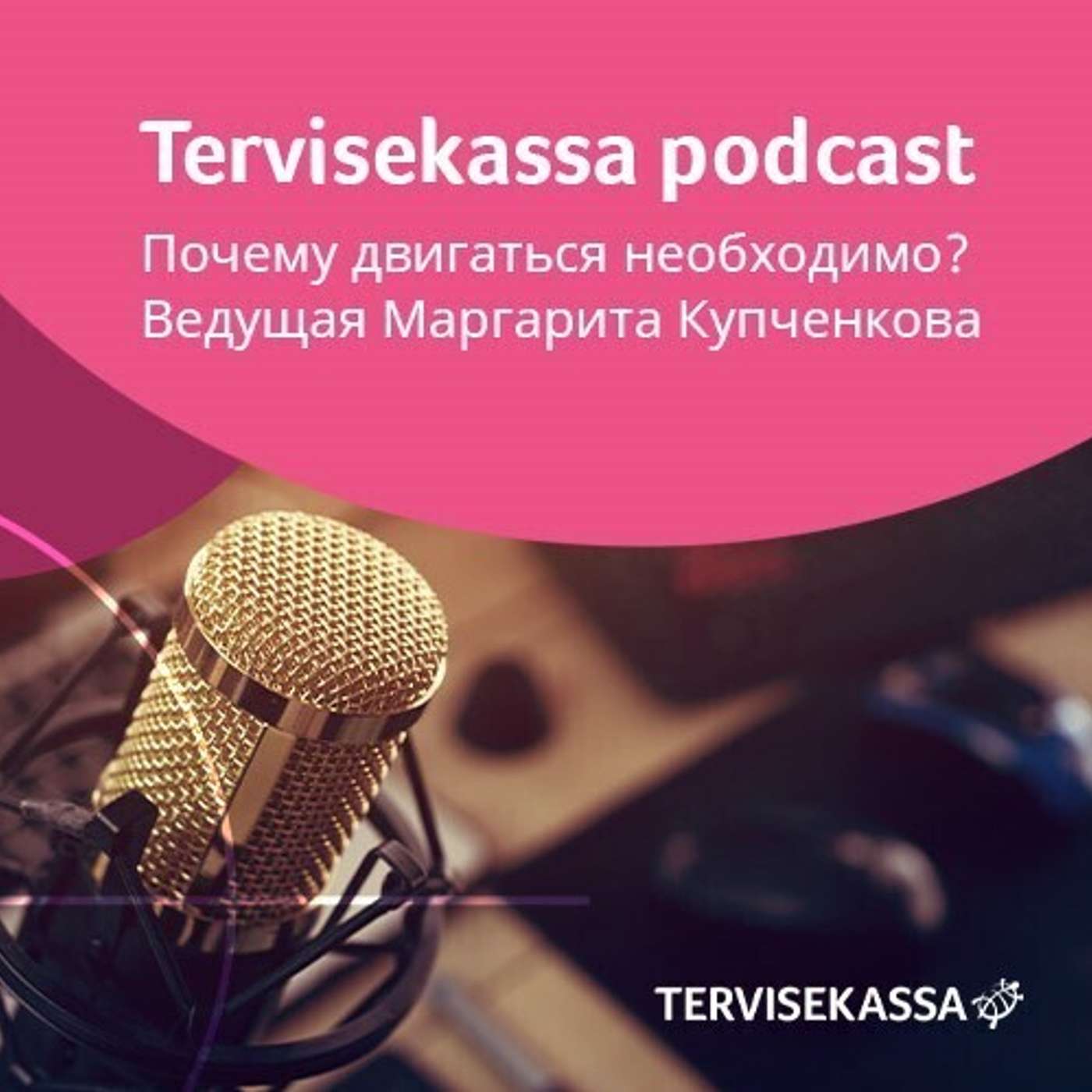 Tervisekassa podcast