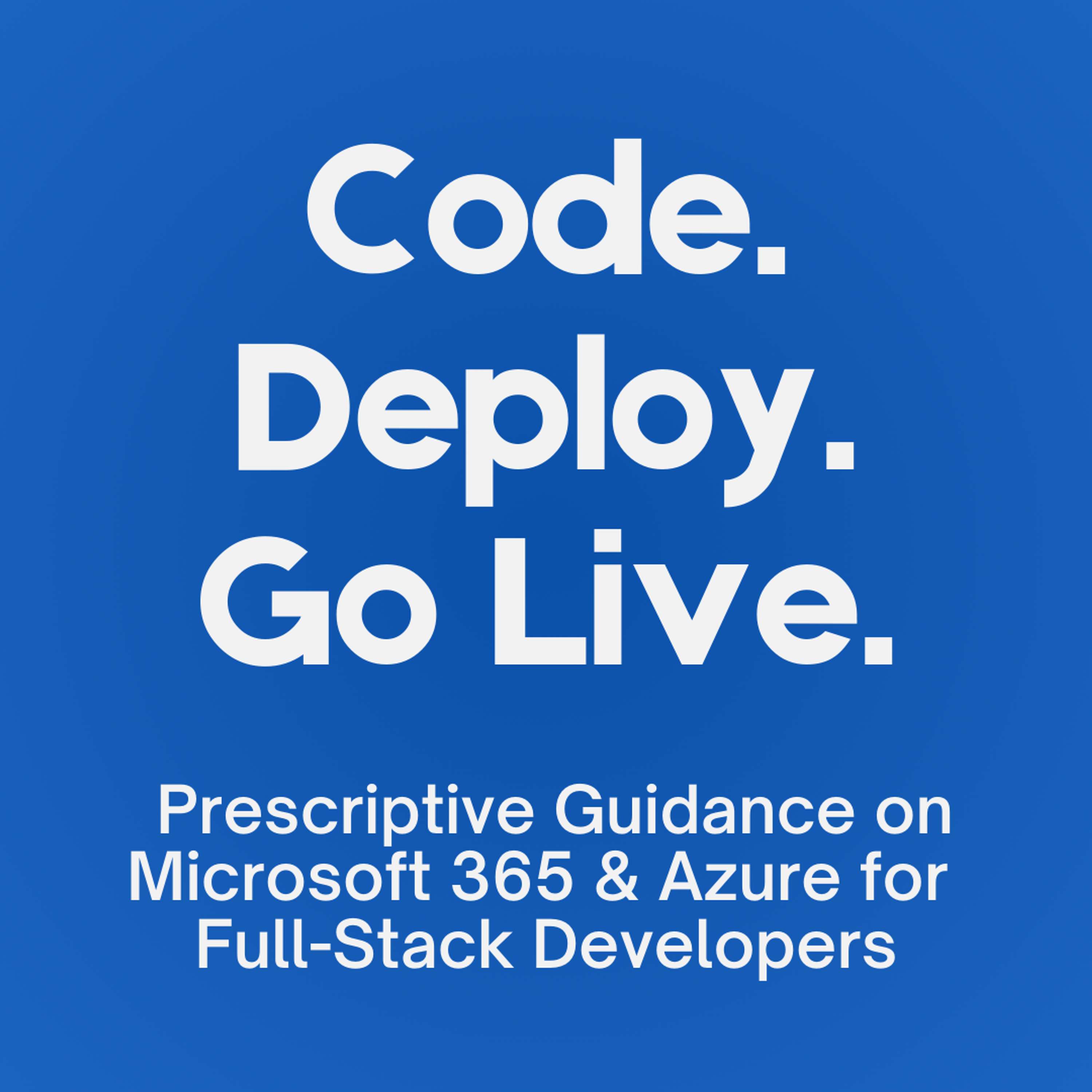 Code. Deploy. GoLive.