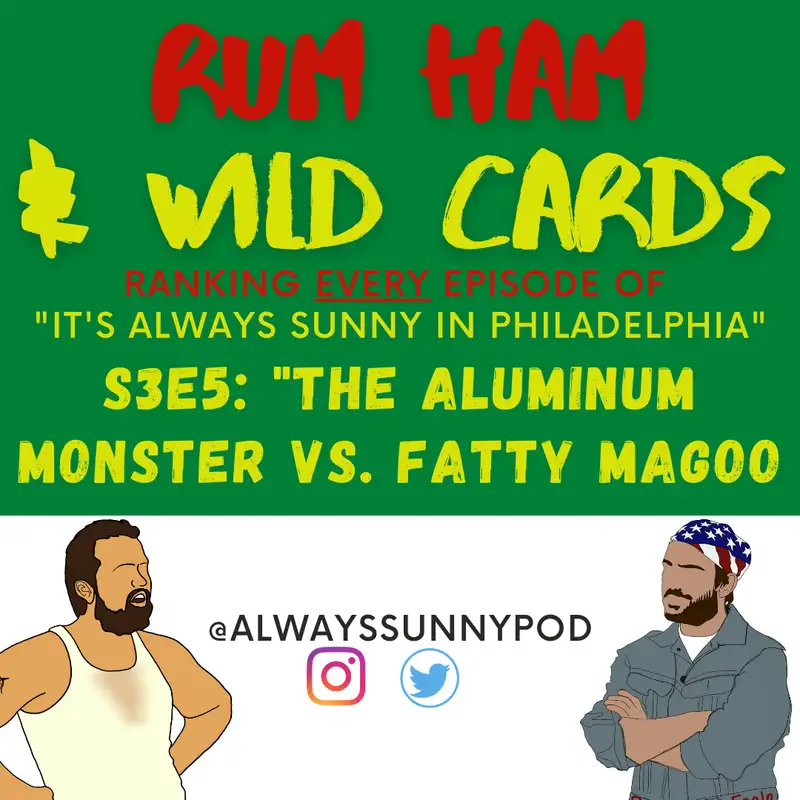 30: S3E5 "The Aluminum Monster vs. Fatty Magoo"