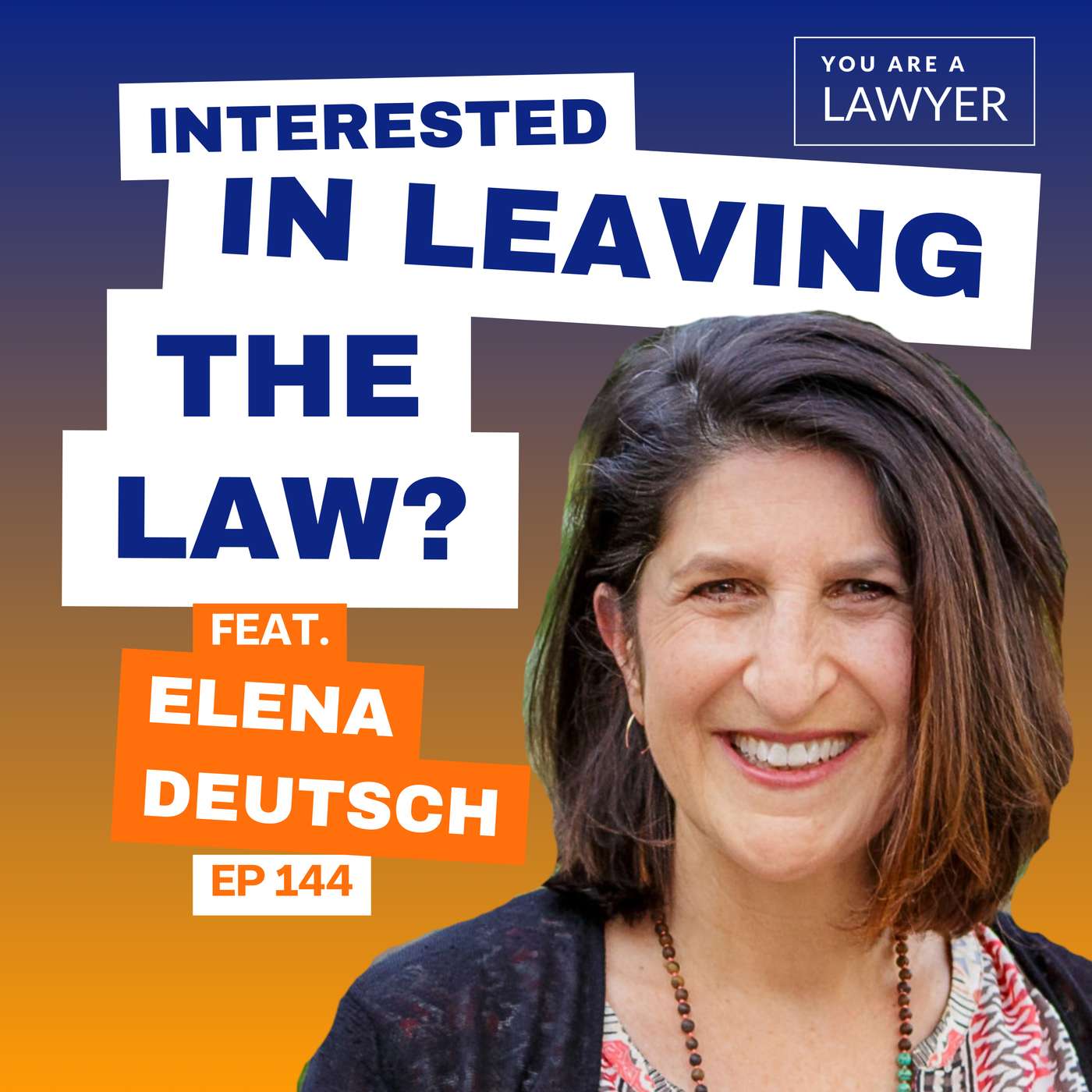 You Are A Lawyer: Take Risks and Change Careers in Law