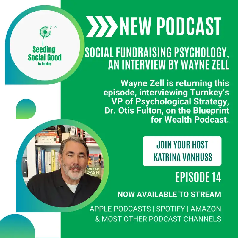 Social Fundraising Psychology, An Interview by Wayne Zell