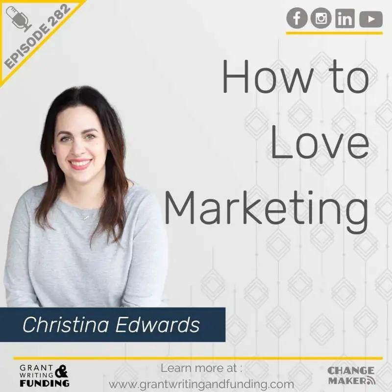 Ep. 282: How to Love Marketing with Splendid Consulting’s Christina Edwards