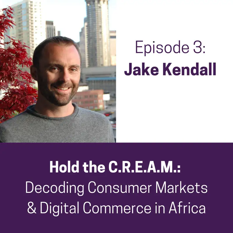 Hold the C.R.E.A.M.: Decoding Consumer Markets & Digital Commerce in Africa