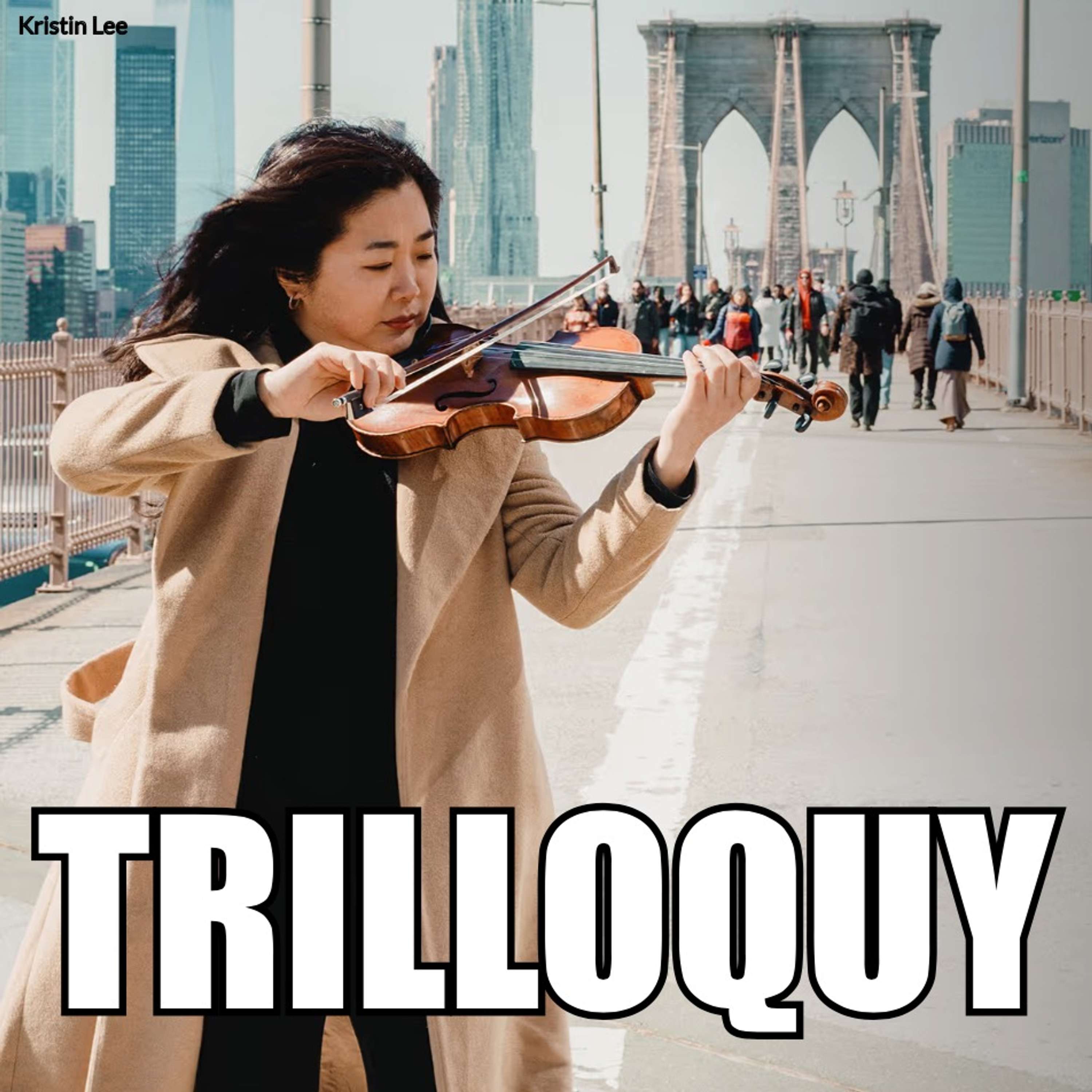 TRILLOQUY