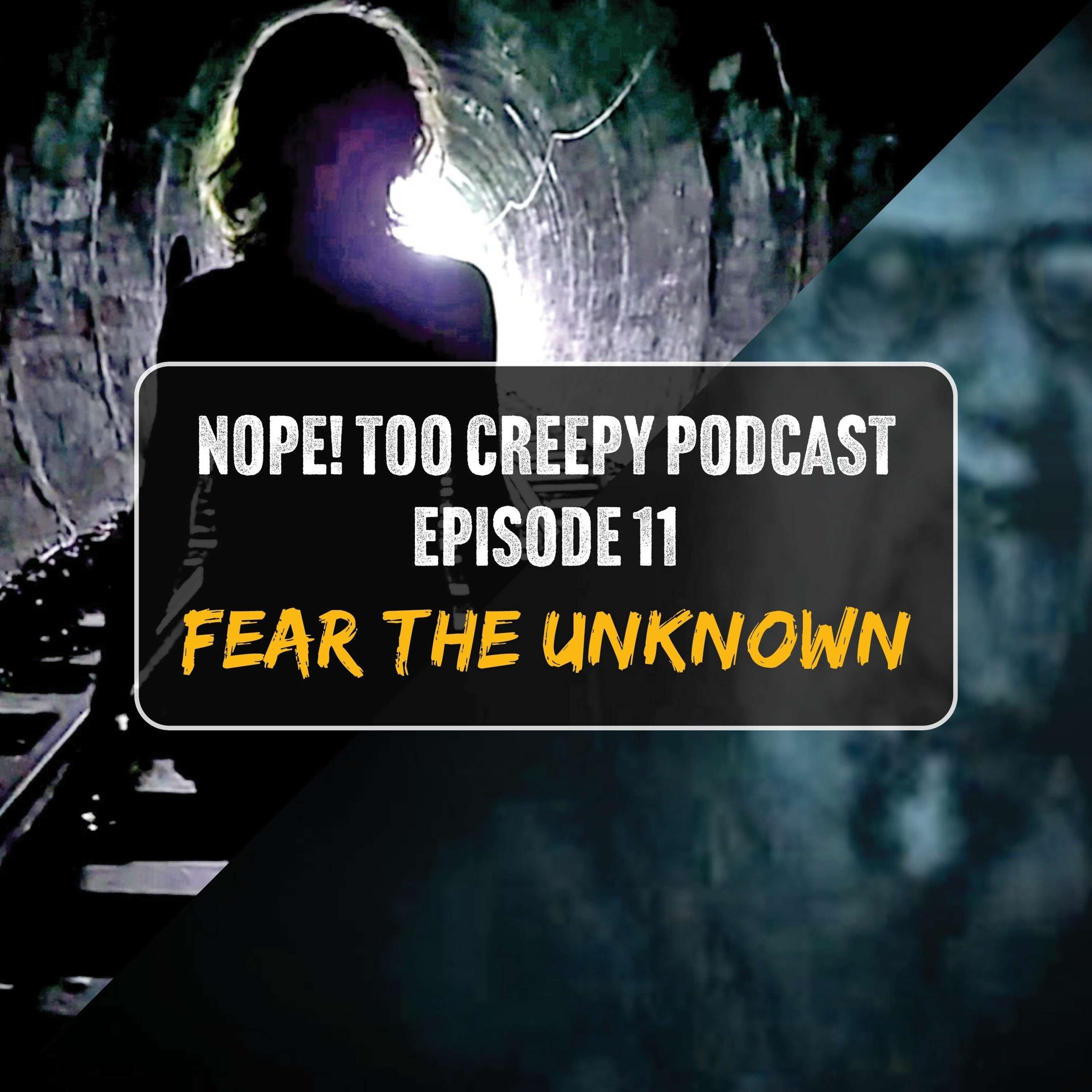 Nope! Too Creepy
