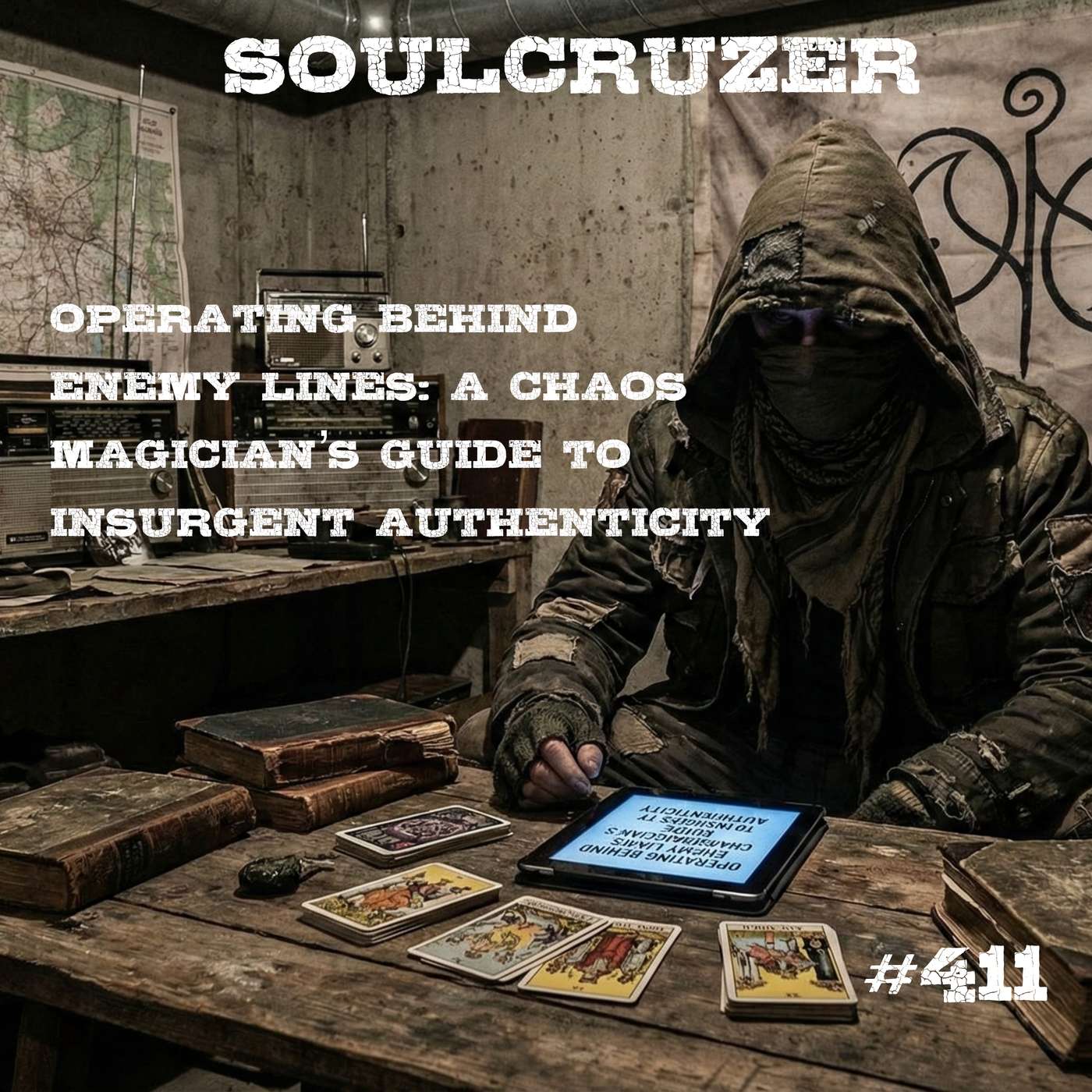 Operating Behind Enemy Lines: A Chaos Magician's Guide to Insurgent Authenticity Operating Behind Enemy Lines: A Chaos Magician's Guide to Insurgent Authenticity