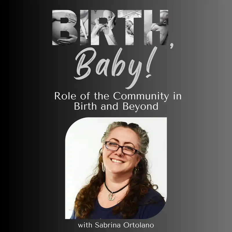 Role of the Community in Birth and Beyond