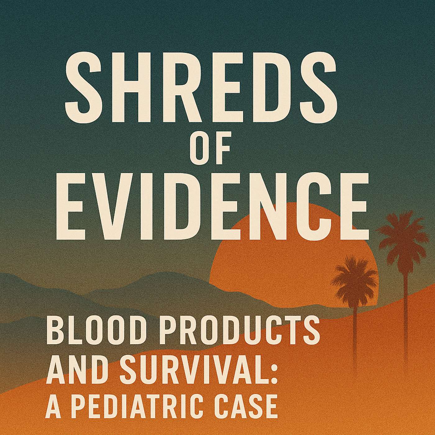 Case Highlight: Blood Products in a Pediatric Traumatic Arrest episode artwork