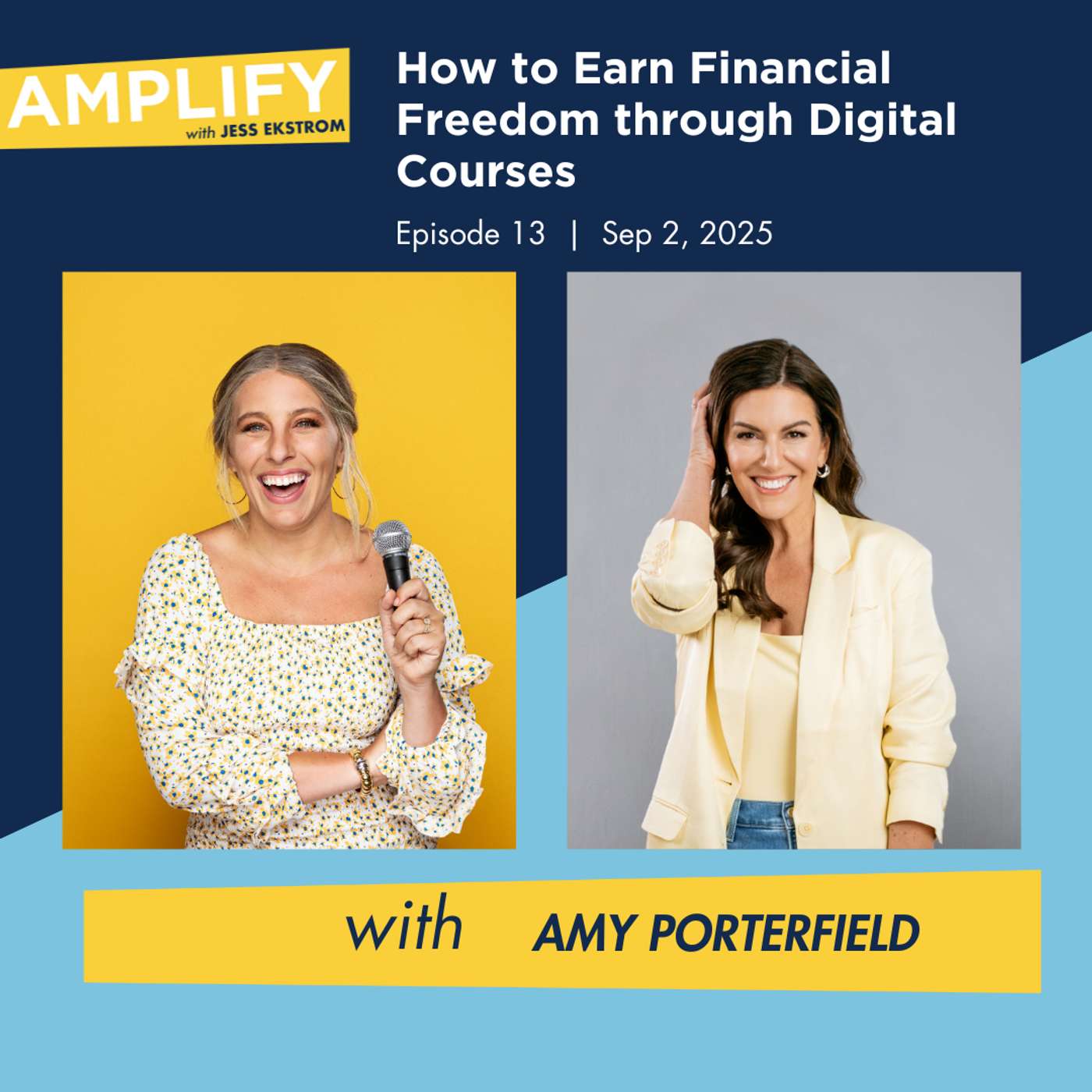 Amy Porterfield on How to Earn Financial Freedom through Digital Courses Amy Porterfield on How to Earn Financial Freedom through Digital Courses