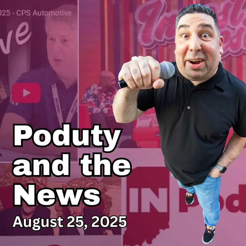 Podcasting Goes Live August 25, 2025: Indy Events, Salem Hauntings, Taskmasters and Invest Festival Highlights