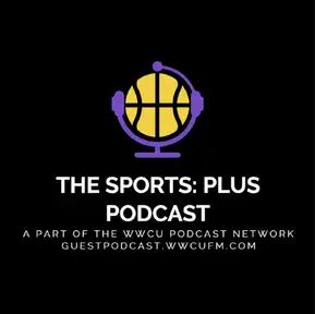 The Sports: Plus Podcast